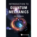 Introduction to Quantum Mechanics