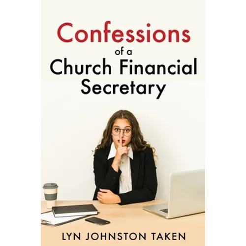 Confessions of a Church Financial Secretary