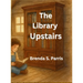 The Library Upstairs