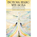Emotional Healing with Angels: A Spiritual Guide to Knowing, Healing, and Freeing Your True Self