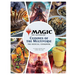Magic: The Gathering: The Official Cookbook: Cuisines of the Multiverse