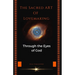 The Sacred Art of Lovemaking: Through the Eyes of God