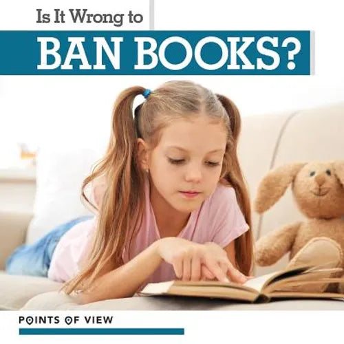 Is It Wrong to Ban Books?
