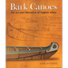Bark Canoes: The Art and Obsession of Tappan Adney