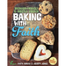 Baking with Faith: Beginner-Friendly Mostly Vegan Recipes