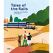 Tales of the Rails: Legendary Train Routes of the World