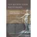 Van Batavia Naar Weltevreden: Het Bataviaasch Genootschap Van Kunsten En Wetenschappen, 1778-1867