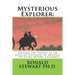 Mysterious Explorer: Solving the Puzzle of an African Explorer in America - 180 Years Before Columbus