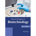 Recent Progress in Biotechnology