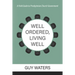 Well Ordered, Living Well: A Field Guide to Presbyterian Church Government