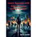 Learn Spanish with Crime Stories
