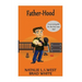 Fatherhood: A survival Guide for the first time dad