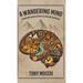 A Wandering Mind: Lessons and Laughter from Life's Amusing Adventures