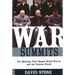 War Summits: The Meetings That Shaped World War II and the Postwar World
