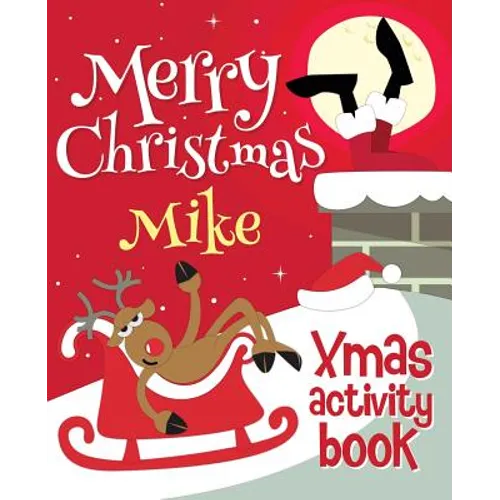 Merry Christmas Mike - Xmas Activity Book: (Personalized Children's Activity Book)