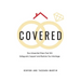 Covered: The 4-Essential Pillars That Will Safeguard, Support, and Restore Your Marriage