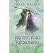 The Protector's Reckoning: The Tales of Caledonia, Book 5
