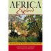 Africa Explored: Europeans on the Dark Continent, 1769-1889