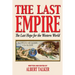 The Last Empire - The Last Hope for the Western World