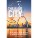 This Is Our City: The St. Louis City SC and the Revival of America's First Soccer Capital
