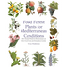 Food Forest Plants for Mediterranean Conditions: 350+ Perennial Plants For Mediterranean and Drier Food Forests and Permaculture Gardens