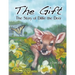 The Gift: The Story of Dillie the Deer
