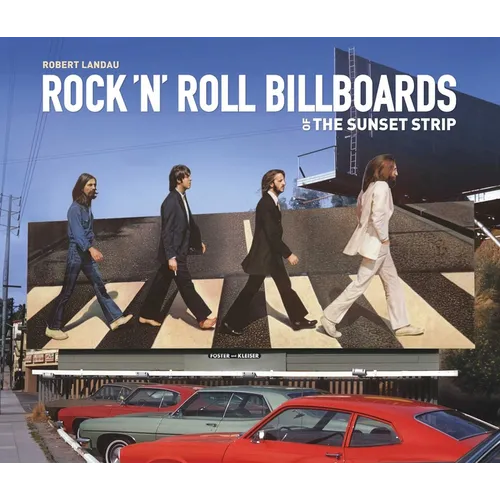 Rock 'n' Roll Billboards of the Sunset Strip