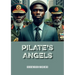 Pilate's Angels: Novel
