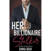 Her Billionaire Stalker