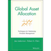 Global Asset Allocation: Techniques for Optimizing Portfolio Management