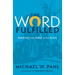 The Word Fulfilled: Reading the Bible with Jesus