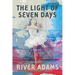 The Light of Seven Days a Novel