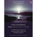 Uncovering the Resilient Core: A Workbook on the Treatment of Narcissistic Defenses, Shame, and Emerging Authenticity