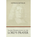 Sacred Dissertations on the Lord's Prayer