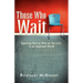 Those Who Wait