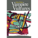 Vampire Vultures