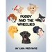 Puddy And The Wheelies