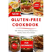 The New Gluten-Free Cookbook for Beginners: 100+ Delicious and Easy Recipes for a Healthy, Gluten-Free Lifestyle