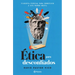 ﾉtica Para Desconfiados
