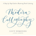 Modern Calligraphy: A Step-By-Step Guide to Mastering Hand-Lettering