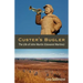 Custer's Bugler: The Life of John Martin (Giovanni Martino)
