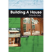 Building A House Day-By-Day