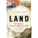 Land: How the Hunger for Ownership Shaped the Modern World