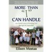 More Than "I" Can Handle: One Family's Story of Trusting God Through the Impossible