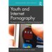 Youth and Internet Pornography: The Impact and Influence on Adolescent Development