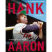 Hank Aaron: A Tribute to the Hammer 1934-2021