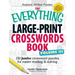 The Everything Large-Print Crosswords Book, Volume III: 150 Jumbo Crossword Puzzles for Easier Reading & Solving