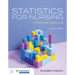 Statistics for Nursing: A Practical Approach