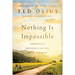 Nothing Is Impossible: America's Reconciliation with Vietnam