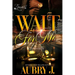 Wait for Me: A Trenches Spin-Off